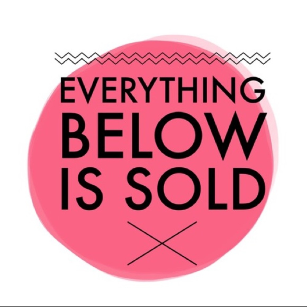 Everything Below This Is Sold!